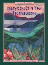 Beyond the Horizon. Small Landscape Appliqu - Print on Demand Edition