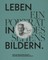 Leben in Bildern. Ein Porträt des Sehens für Rudolf Zwirner