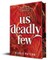 Us Deadly Few