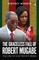 The Graceless Fall of Robert Mugabe