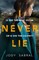 I Never Lie