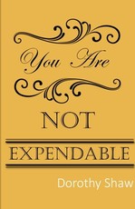 You Are Not Expendable