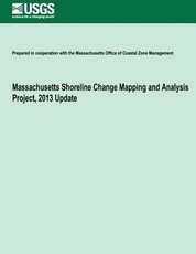 Massachusetts Shoreline Change Mapping and Analysis Project, 2013 Update