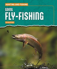 Going Fly-Fishing