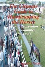 The Ultimate Guide To Handicapping The Horses