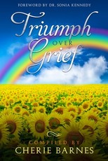 Triumph Over Grief