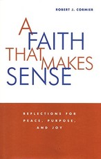 A Faith That Makes Sense