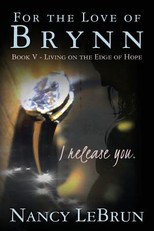 For The Love of Brynn Book V