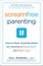 Screamfree Parenting, 10th Anniversary Revised Edition