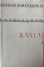 Raštai, I tomas. Antanas Baranauskas