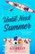 Brady, A: Until Next Summer