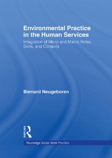 Environmental Practice in the Human Services