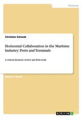 Horizontal Collaboration in the Maritime Industry