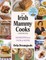 The Irish Mammy Cooks Cookbook