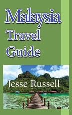 Malaysia Travel Guide