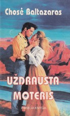 Uždrausta moteris. 1-oji knyga