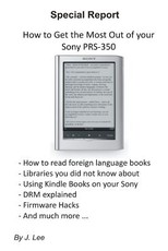 How to Get the Most Out of your Sony PRS-350