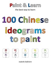 100 Chinese ideograms to paint