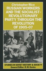 Russian Workers And The Socialist-Revolutionary Party Through The