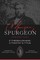 Spurgeon Commentary: 2 Thessalonians, 2 Timothy, Titus