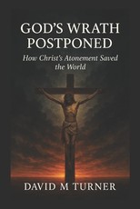 God's Wrath Postponed