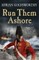 Run Them Ashore