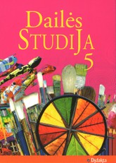 Dailės studija. Vadovėlis 5 klasei