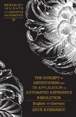 The Concept of Definiteness and Its Application to Automated Reference Resolution; English and German
