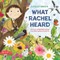 What Rachel Heard