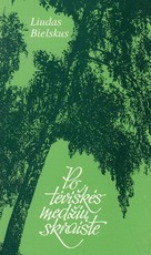 Po tėviškės medžių skraiste