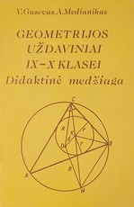 Geometrijos uždaviniai IX–X klasei. Didaktinė medžiaga