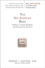 The No Asshole Rule