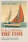 Following the Fish