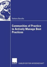 Communities of Practice to Actively Manage Best Practices