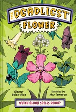 The Deadliest: Flower