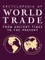 Encyclopedia of World Trade: From Ancient Times to the Present