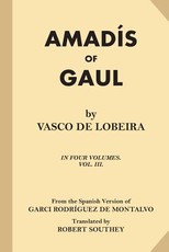 Amadis of Gaul (Volume 3 of 4)