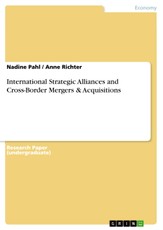 International Strategic Alliances and Cross-Border Mergers & Acquisitions