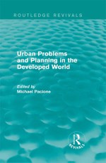 Urban Problems and Planning in the Developed World (Routledg