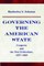 Governing the American State