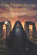 The prophesies of Merlyn