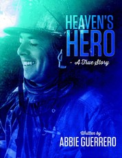 Heaven's Hero: A True Story