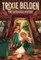 The Gatehouse Mystery: Trixie Belden