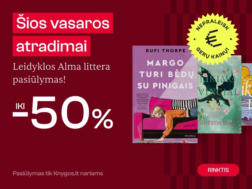 Leidyklos ALMA LITTERA knygoms iki -50%!