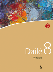 Dailė. Vadovėlis 8 klasei (serija „Šok“)