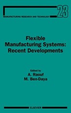 Flexible Manufacturing Systems: Recent Developments