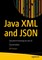 Java XML and JSON