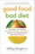 Good Food, Bad Diet