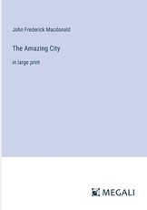 The Amazing City