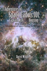Adventures of Space Cadets 101: Captain Kirk... Houston